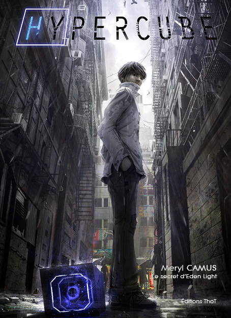 Hypercube, tome 1, le secret d'Eden Light
