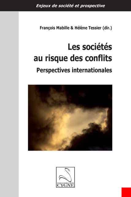 LES SOCIETES AU RISQUE DES CONFLITS : PERSPECTIVES INTERNATIONALES