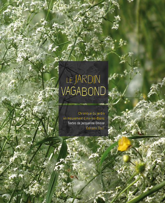 Le jardin vagabond, chronique du jardin en mouvement d'Aix-les-Bains