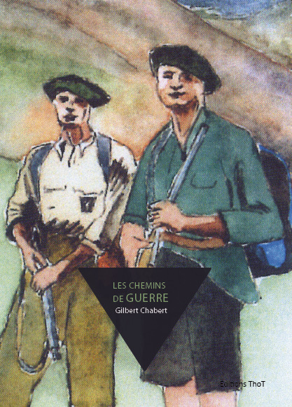 Les chemins de guerre