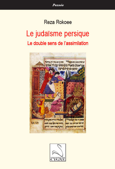 Le judaïsme persique : le double sens de l’assimilation