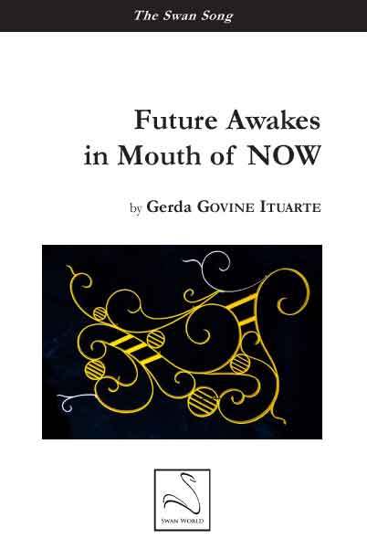 Future Awakes in Mouth of NOW