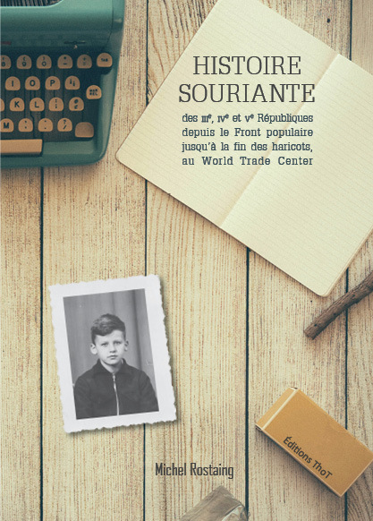 Histoire souriante des IIIe, IV et Ve Républiques