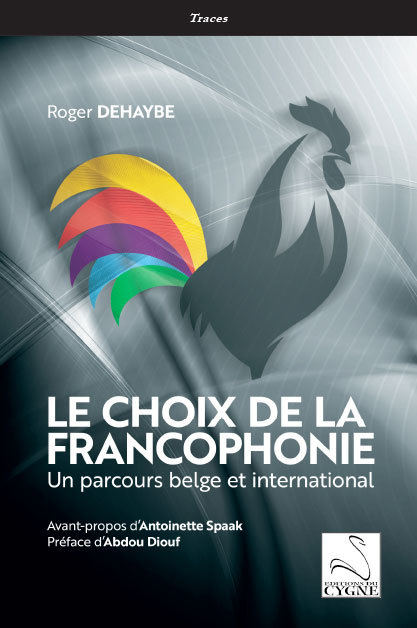 Le choix de la Francophonie : un parcours belge et international