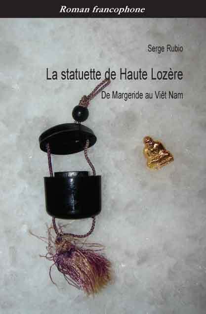 La statuette de Haute Lozère : de Margeride au Viêt Nam