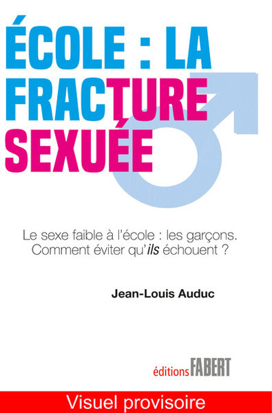 Ecole : la fracture sexuée