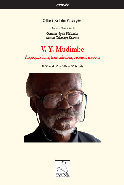 V. Y. Mudimbe : Appropriations, transmissions, reconsidérations