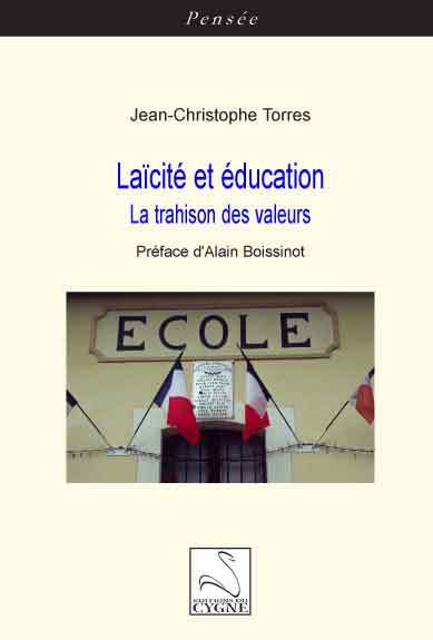 Laïcité et éducation : la trahison des valeurs