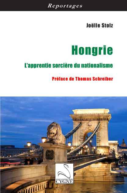 HONGRIE : L'APPRENTIE SORCIERE DU NATIONALISME