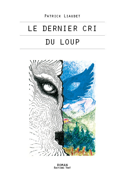 Le dernier cri du loup