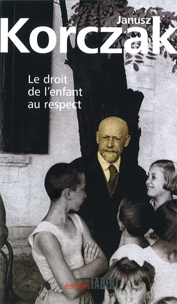 Le droit de l'enfant au respect
