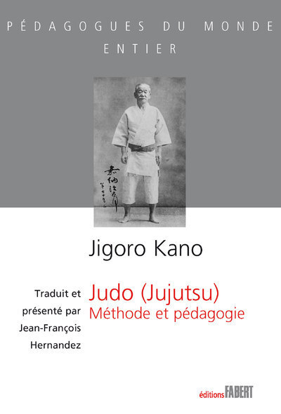 Judo (Jujutsu) - Méthode et pédagogie