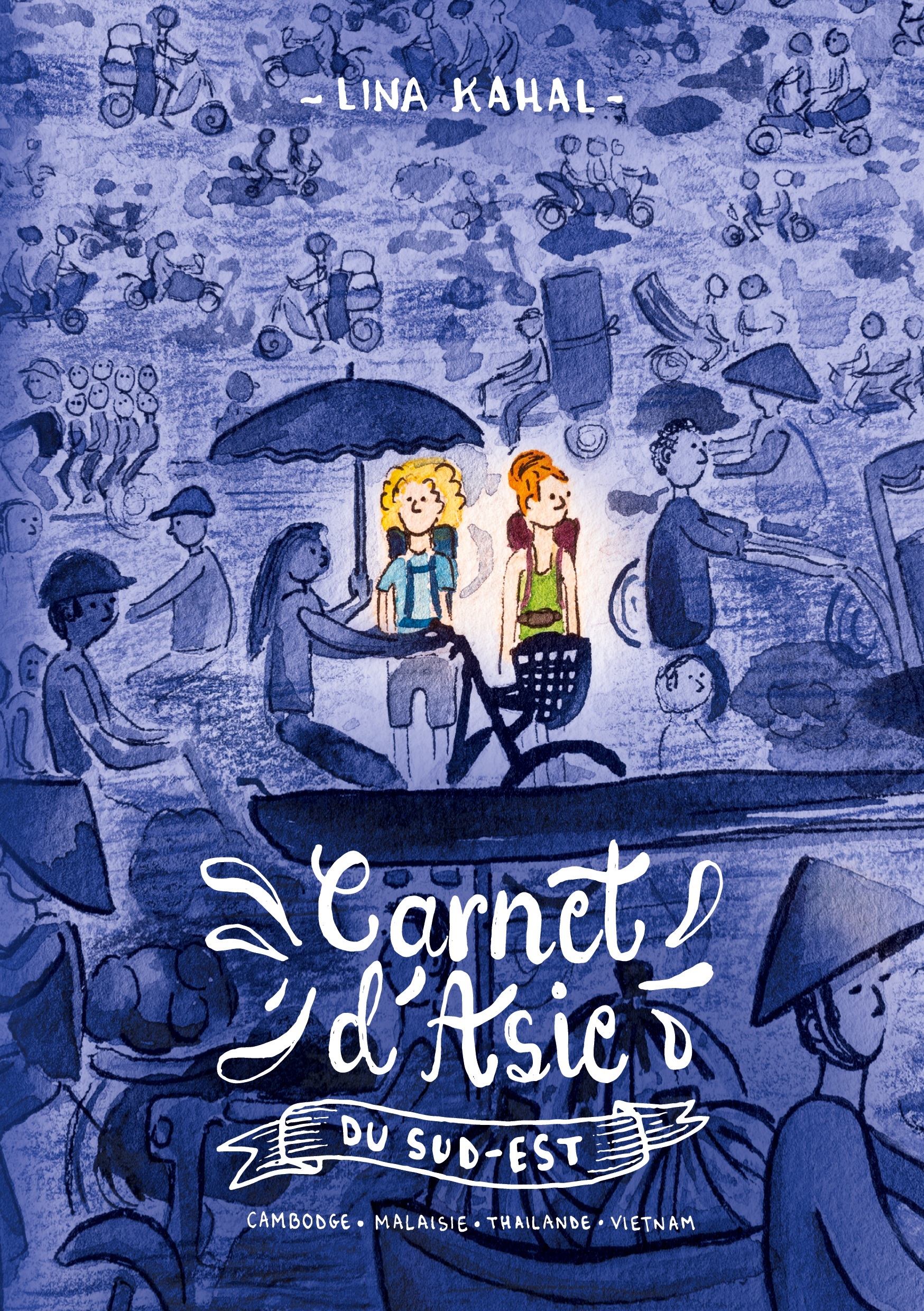 Carnet d'Asie du Sud-Est