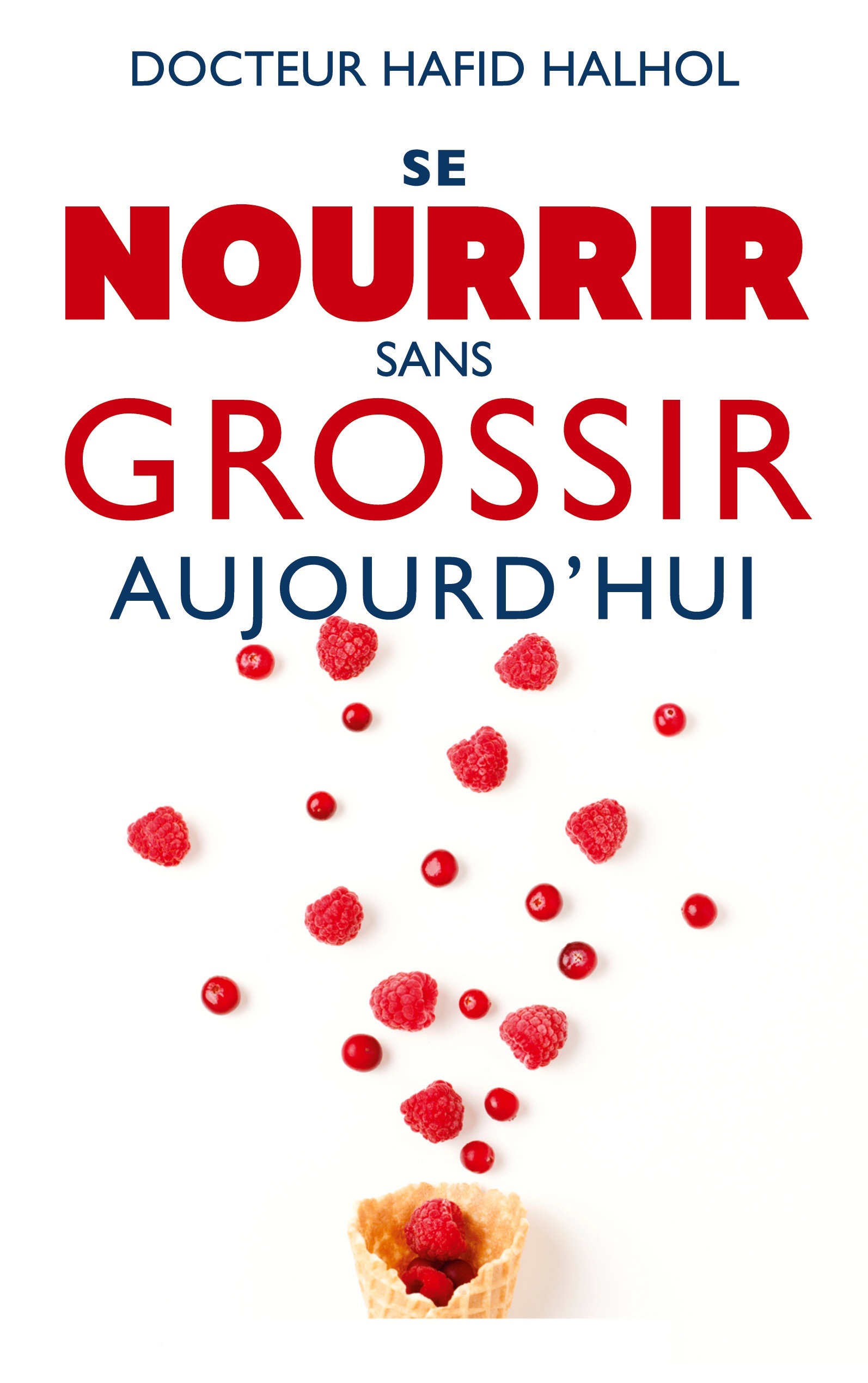 Se nourrir sans grossir aujourd'hui