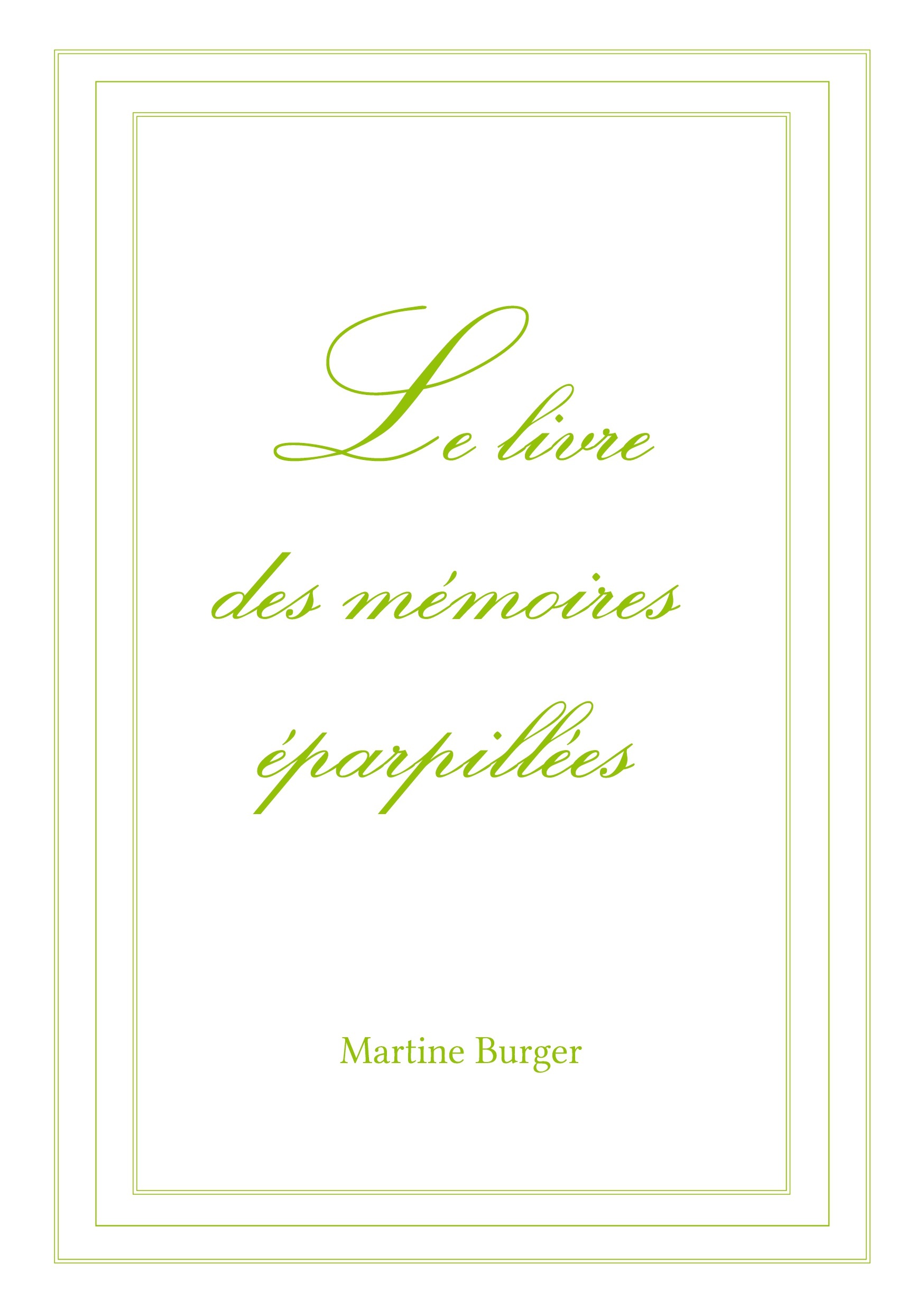 Le livre des mémoires éparpillées