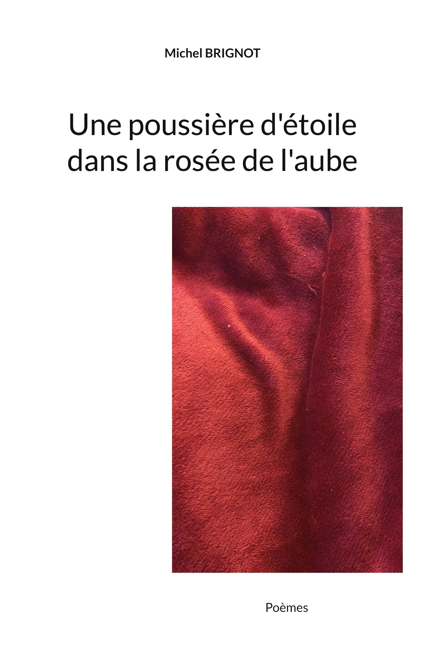 Une poussière d'étoile dans la rosée de l'aube
