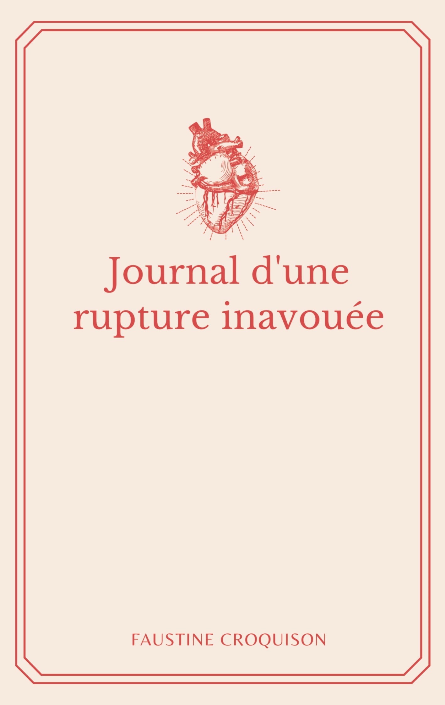 Journal d'une rupture inavouée