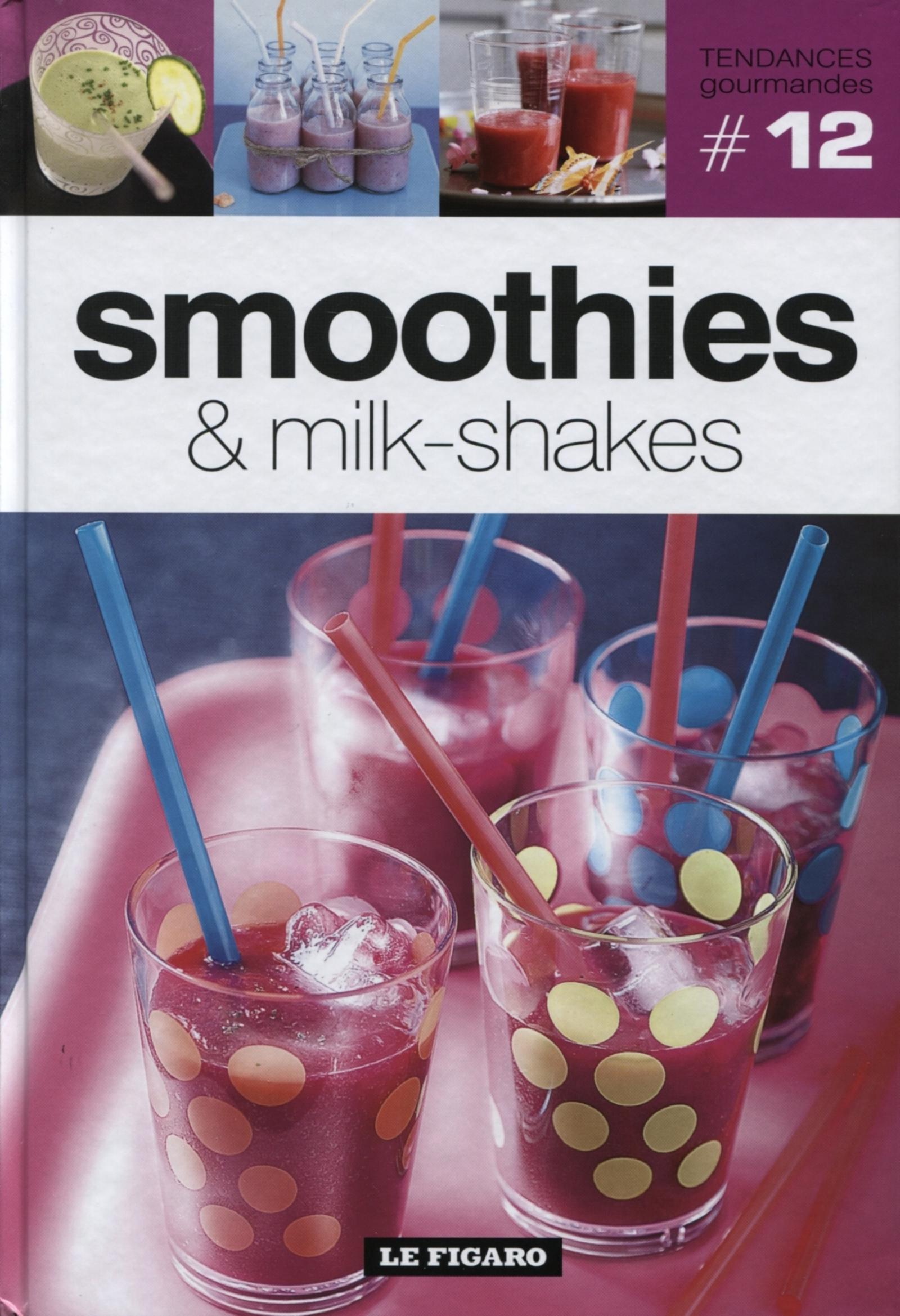 SMOOTHIES & MILK-SHAKE. VOLUME 12