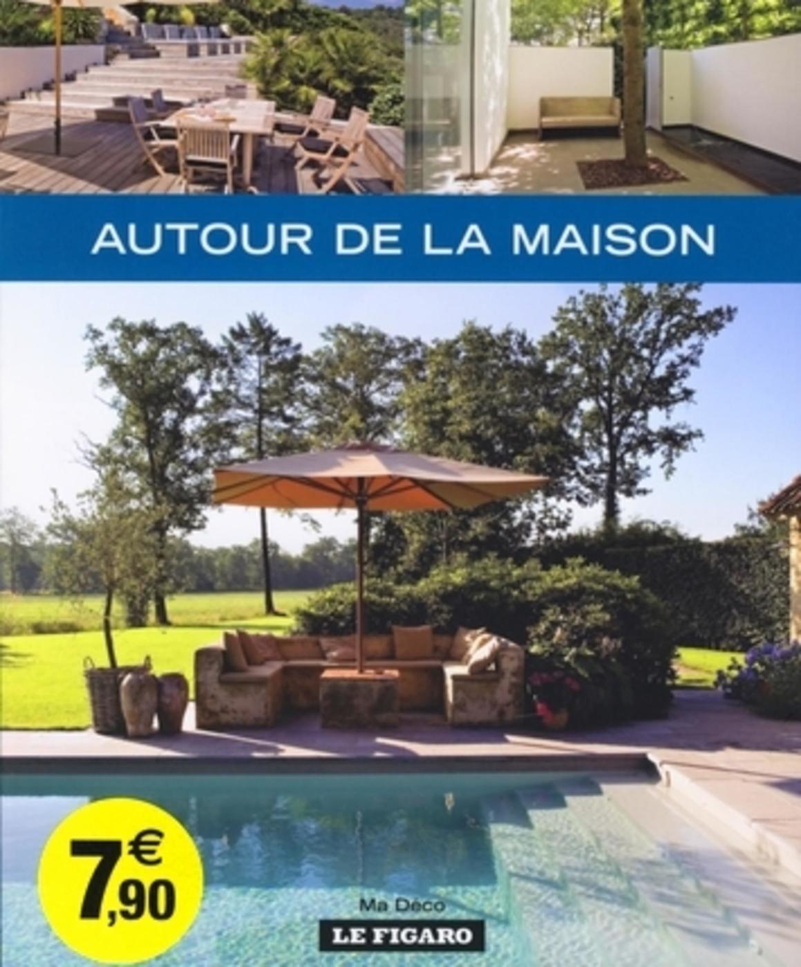 Autour de la maison