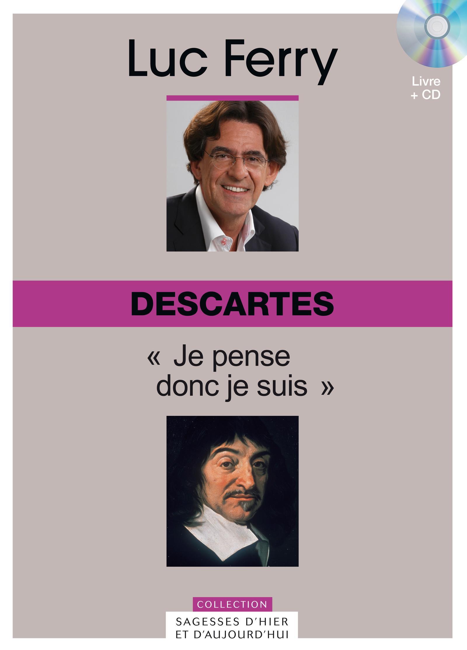 DESCARTES. JE PENSE DONC JE SUIS. VOLUME 7