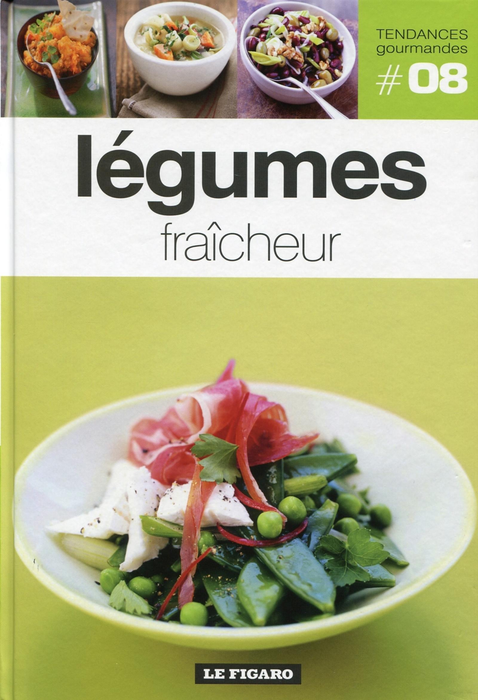 LEGUMES FRAICHEUR - TOME 08