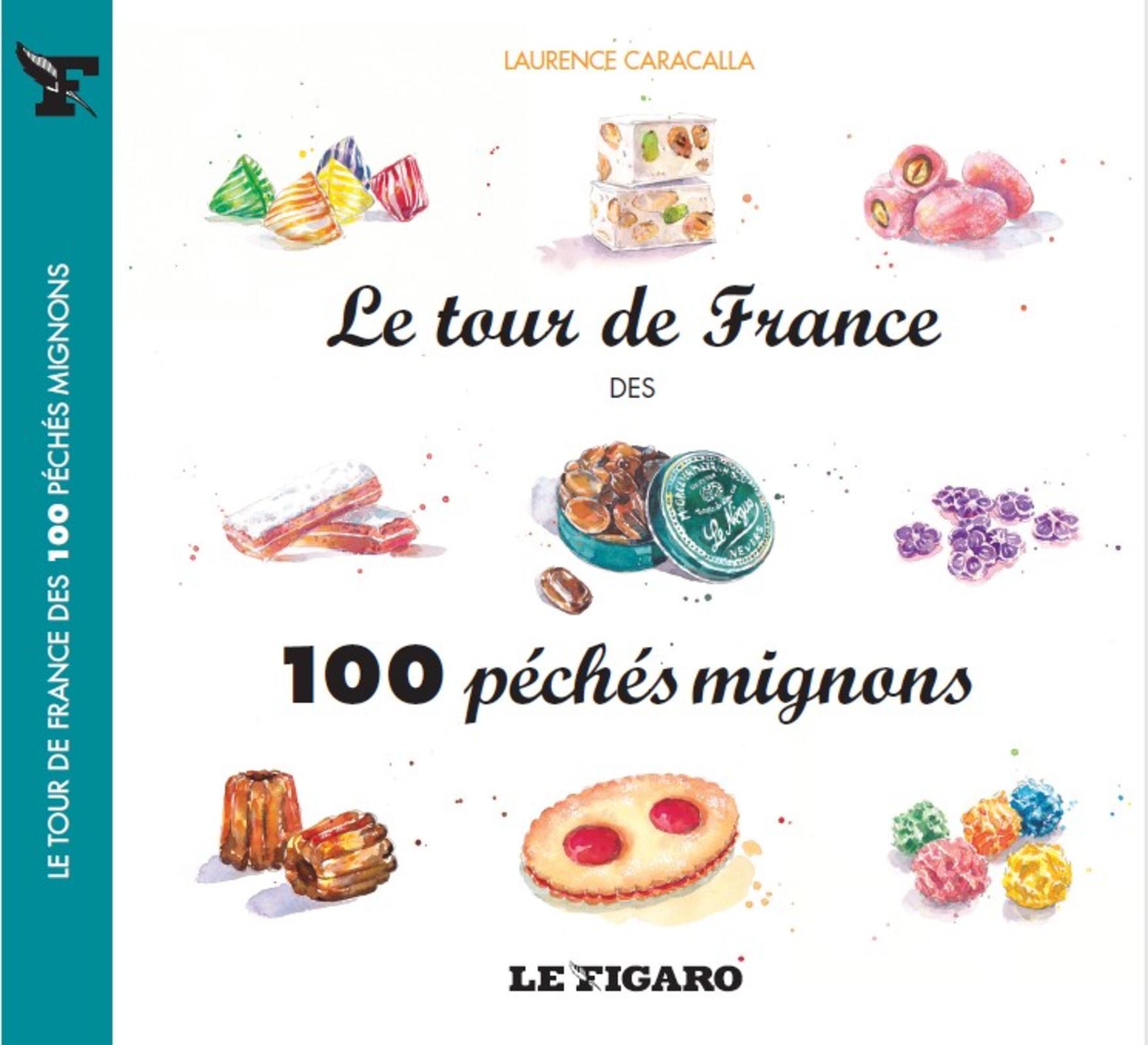 LE TOUR DE FRANCE DES 100 PECHES MIGNONS
