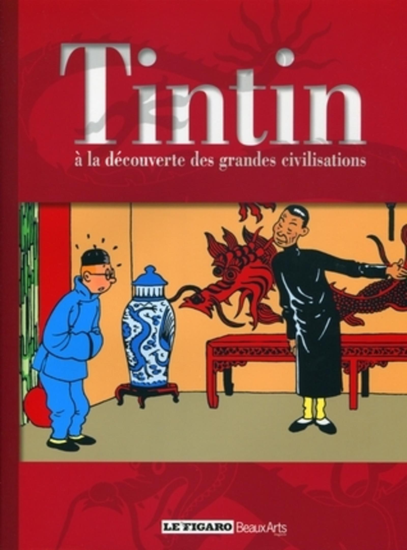 TINTIN A LA DECOUVERTE DES GRANDES CIVILISATIONS