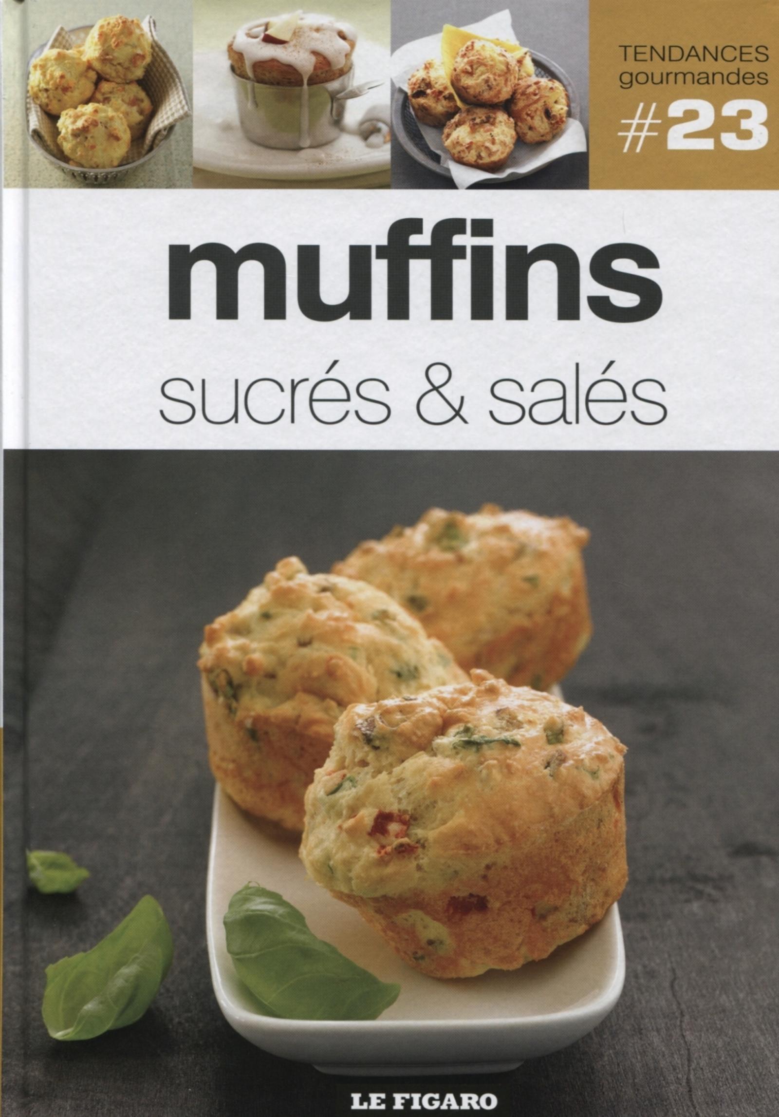 MUFFINS SUCRES & SALES. VOLUME 23