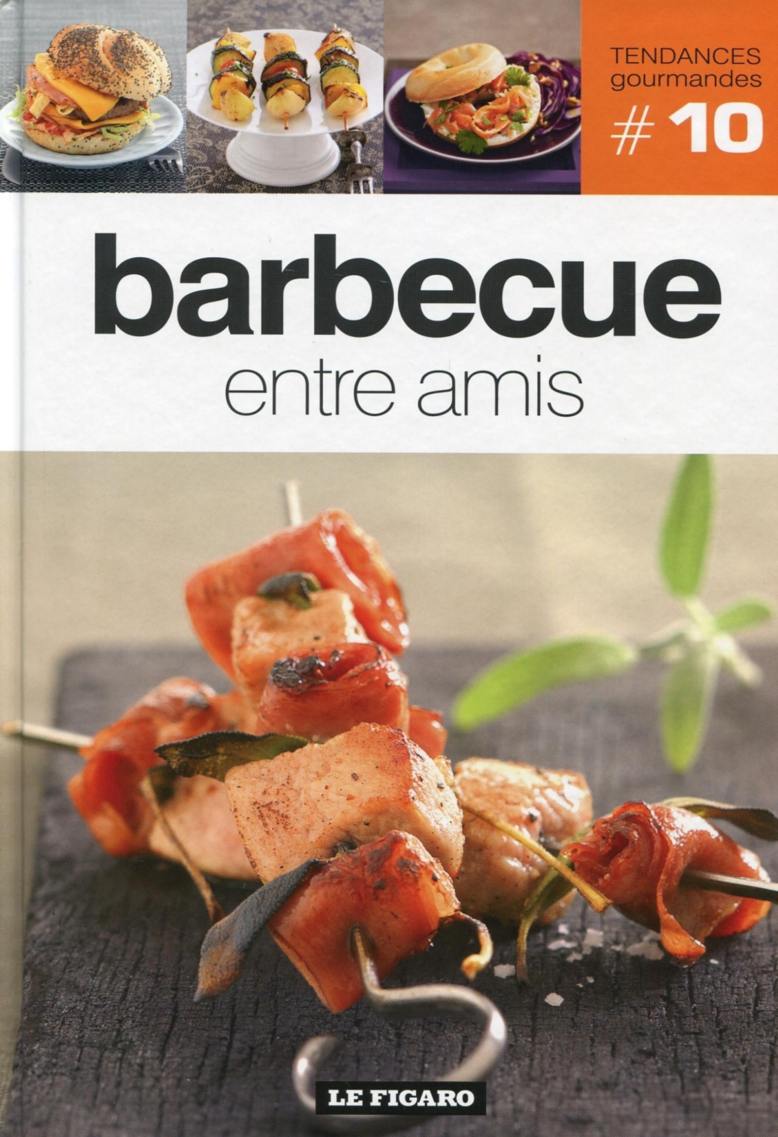 BARBECUE ENTRE AMIS - TOME 10