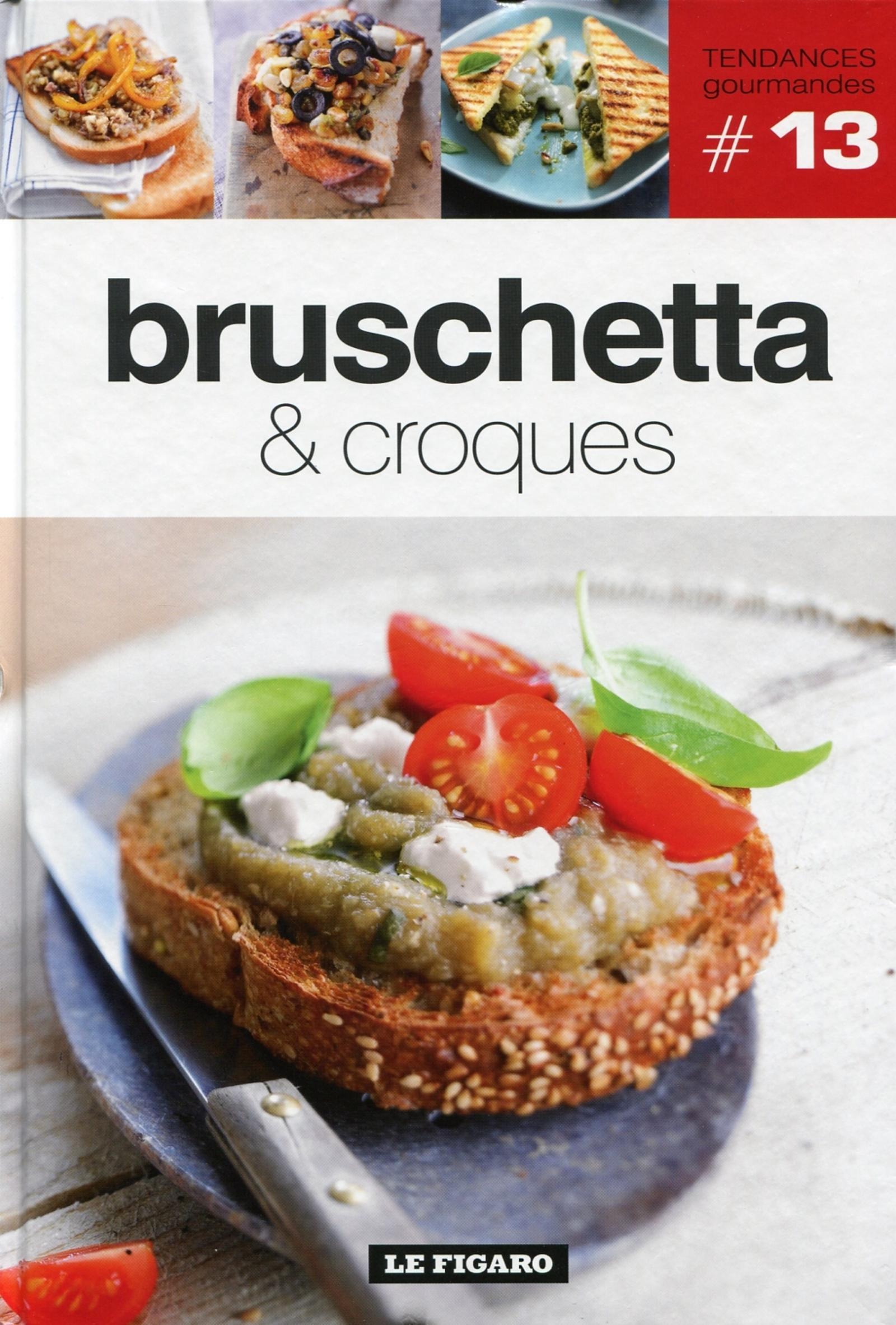 BRUSCHETTA & CROQUES - VOLUME 13