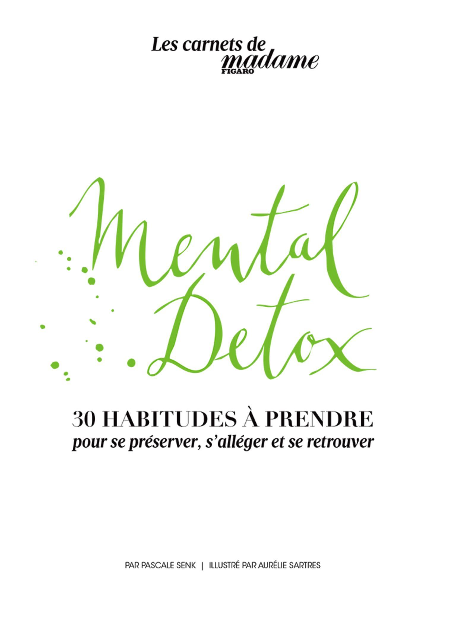 MENTAL DETOX  30 HABITUDES A PRENDRE