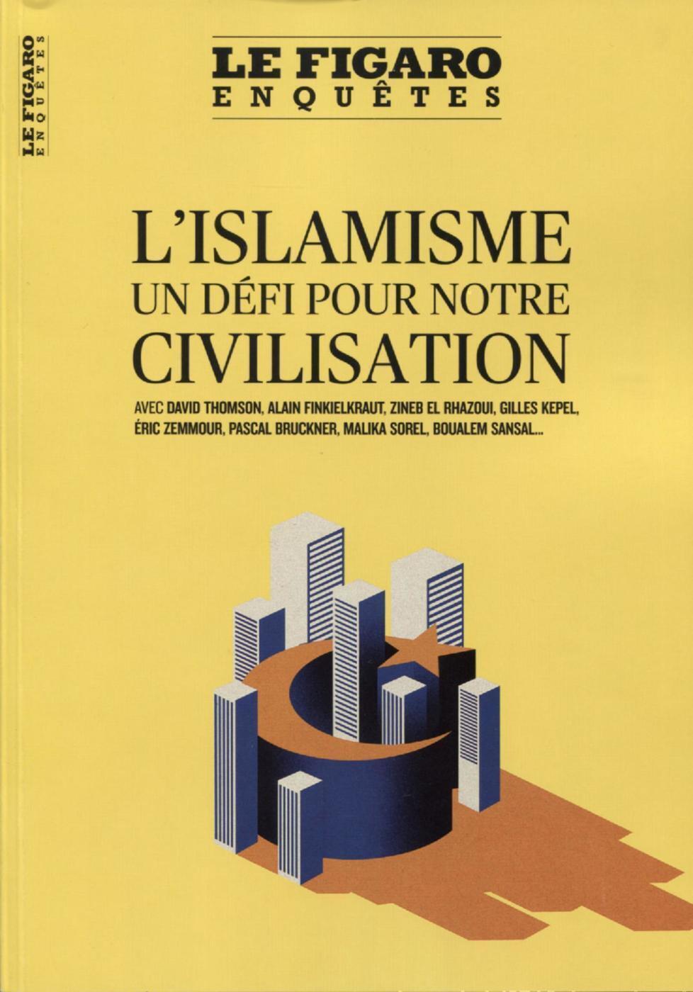 L'islamisme, un défi pour notre civilisation