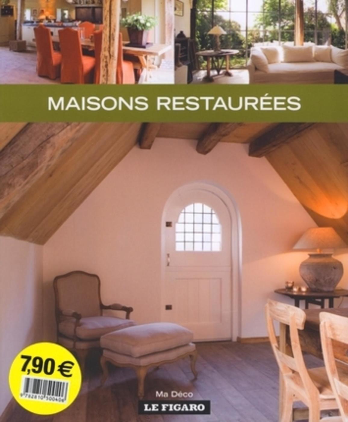 Maisons restaurées