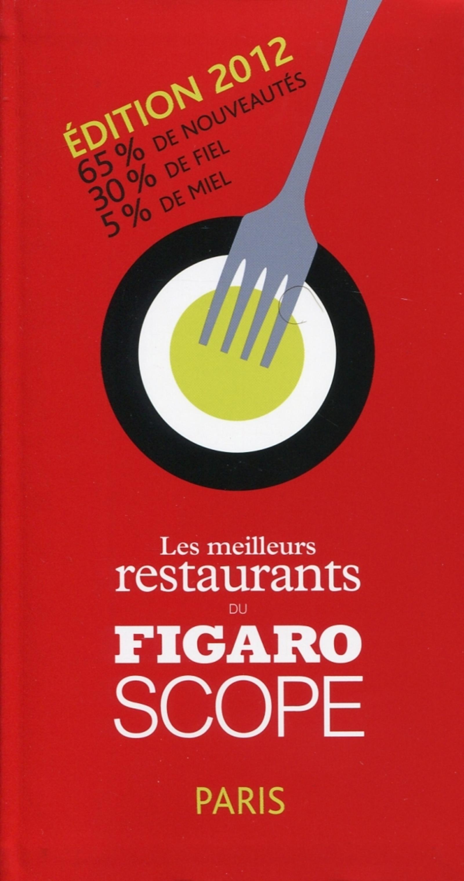 LES MEILLEURS RESTAURANTS DU FIGAROSCOPE EDITION 2012