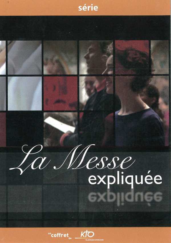 La Messe expliquée - DVD