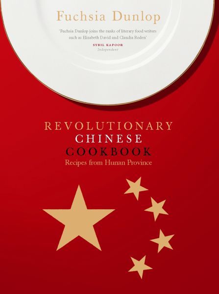 Revolutionary Chinese Cookbook