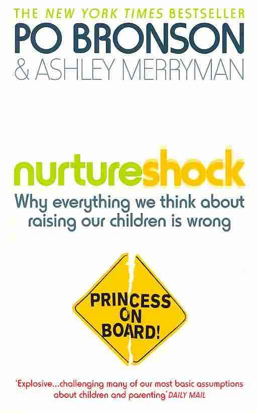 NurtureShock New Thinking About Children