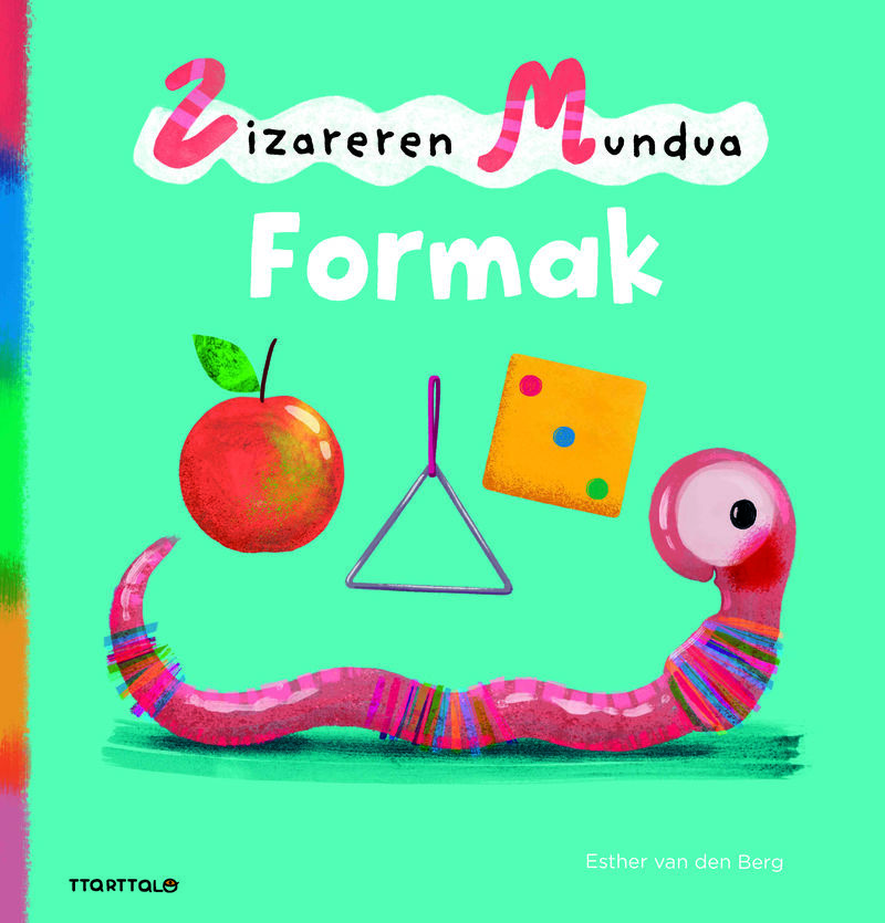 ZIZAREREN MUNDUA. FORMAK