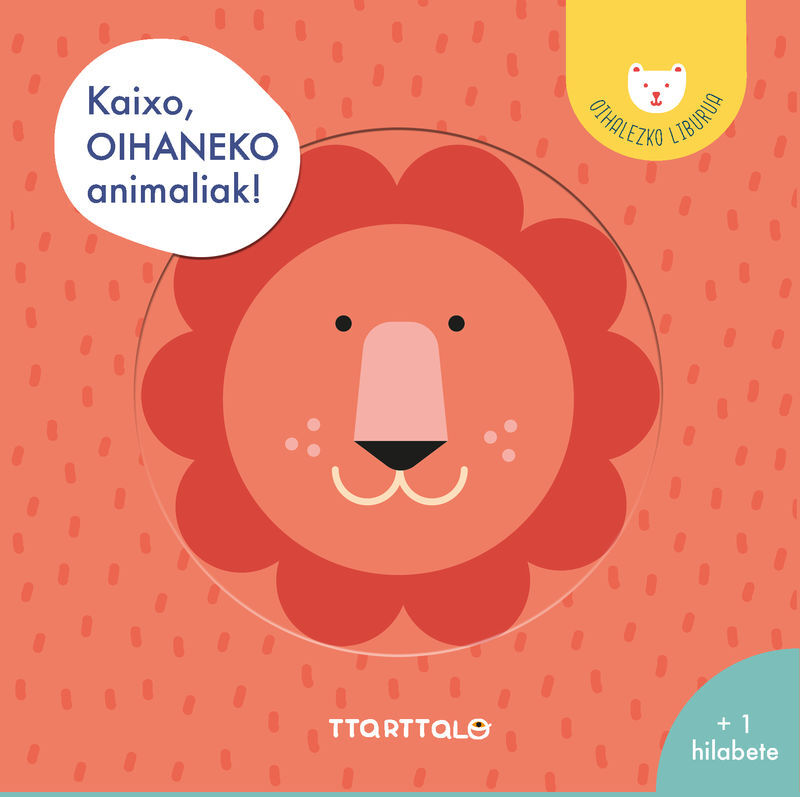 KAIXO, OIHANEKO ANIMALIAK!