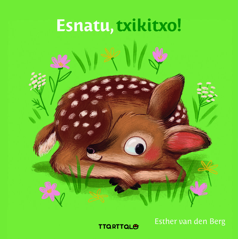 ESNATU, TXIKITXO!