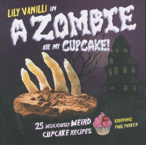 A Zombie Ate My Cupcake !