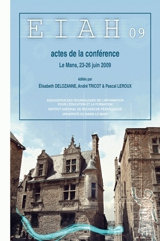EIAH 2009 - actes de la conférence, Le Mans, 23-26 juin 2009