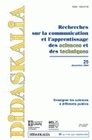 DIDASKALIA, N  025/2004. ENSEIGNER LES SCIENCES A DIFFERENTS PUBLICS