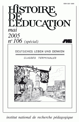 HISTOIRE DE L'EDUCATION, N  106/2006. L'ENSEIGNEMENT DE L'ALLEMAND XI XE - XXIE SIECLES
