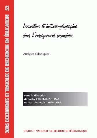 Innovation et histoire-géographie dans l'enseignement secondaire - analyses didactiques