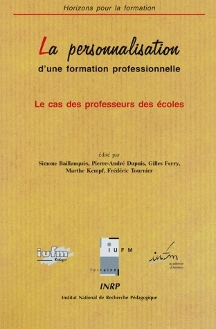 La personnalisation d'une formation professionnelle - le cas des professeurs des écoles