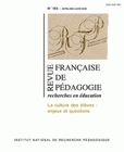 REVUE FRANCAISE DE PEDAGOGIE, N  163/2008. LA CULTURE DES ELEVES : EN JEUX ET QUESTIONS