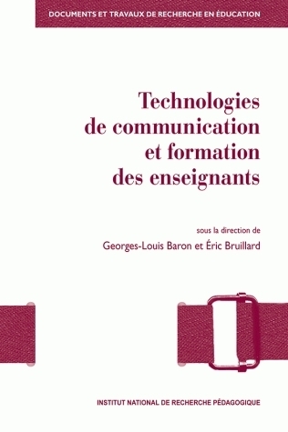 Technologies de communication et formation des enseignants - vers de nouvelles modalités de professionnalisation ?