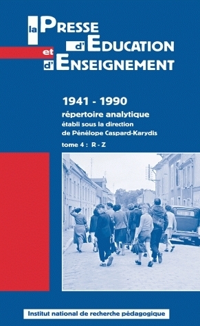 La presse d'éducation et d'enseignement, 1941-1990 - répertoire analytique