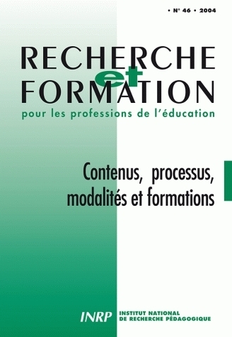 RECHERCHE ET FORMATION, N  046/2004. CONTENUS, PROCESSUS, MODALITES E T FORMATIONS
